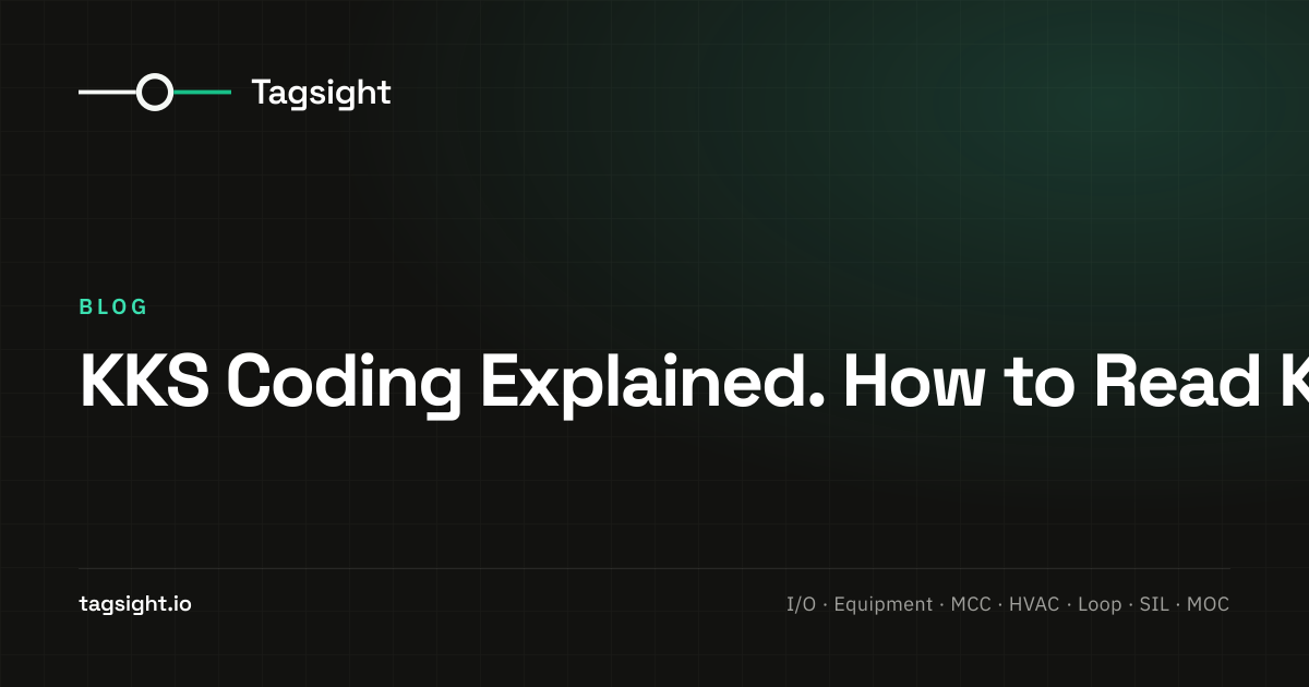 KKS Numbering System. How to Read a KKS Tag, Tagsight