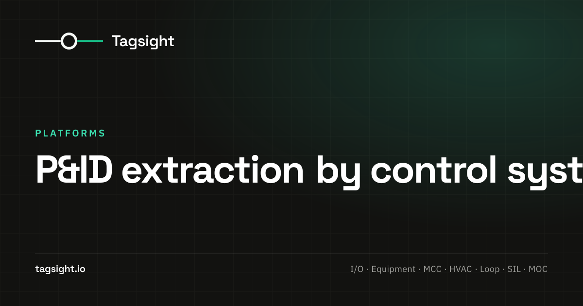 P&ID extraction by control system, Tagsight