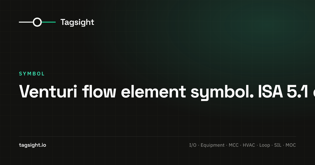 Venturi flow element symbol. ISA 5.1 convention, Tagsight