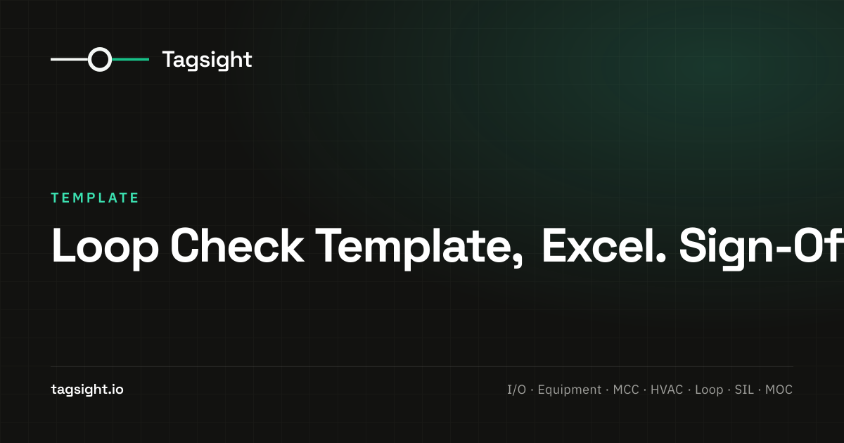 Loop Check Template, Excel. Sign-Off Tracker, Tagsight
