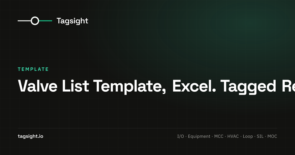 Valve List Template, Excel. Tagged Register, Tagsight